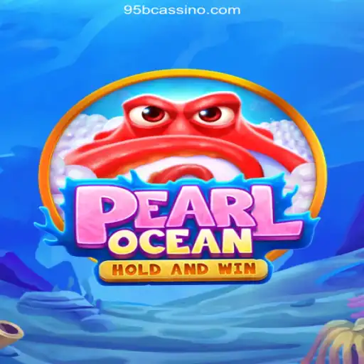 Discover the Exciting World of PearlOcean with 95b Oficial